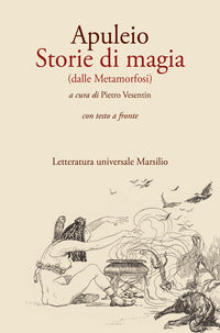 Storie di magia - dalle metamorfosi testo originale a fronte 