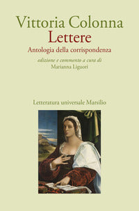Lettere - antologia della corrispondenza 