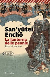 Lanterna delle peonie - storia di fantasmi 