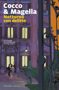 Notturno con delitto - un'indagine del commissario stefania valenti 