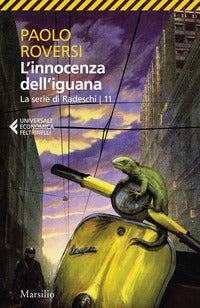 Innocenza dell'iguana * la serie di radeschi 11 