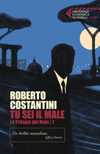 Tu sei il male - la trilogia del male 1 