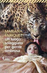 Luogo soleggiato per gente ombrosa 