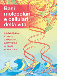 Basi molecolari e cellulari della vita 