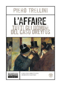 Affaire - tutti gli uomini del caso dreyfus 