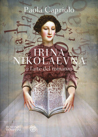 Irina nikolaevna o l'arte del romanzo 