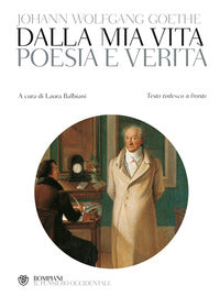 Dalla mia vita - poesia e verita' 