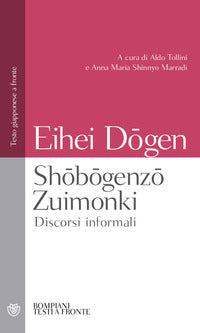 Shobogenzo zuimonki discorsi informali testo giapponese a fronte 