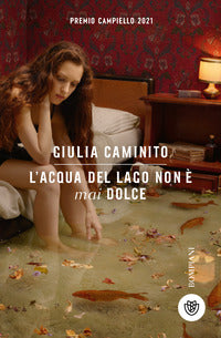Acqua del lago non e' mai dolce 