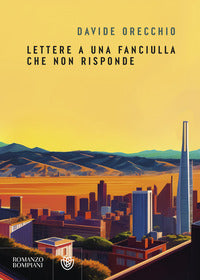 Lettere a una fanciulla che non risponde 