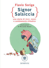 Signor salsiccia - una storia di ricci nonni e cambiamento climatico 