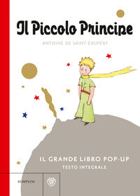 Piccolo principe - il grande libro pop up 