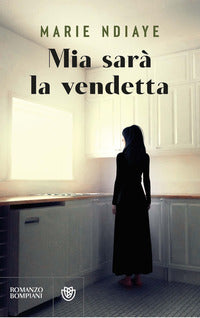 Mia sara' la vendetta 