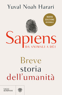 Sapiens - da animali a dei - breve storia dell'umanita' 