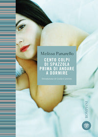 Cento colpi di spazzola prima di andare a dormire 