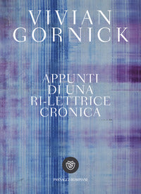 Appunti di una rilettrice cronica 