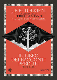 Libro dei racconti perduti - la storia della terra di mezzo - prima parte 