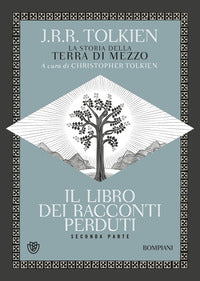 Libro dei racconti perduti - la storia della terra di mezzo 
