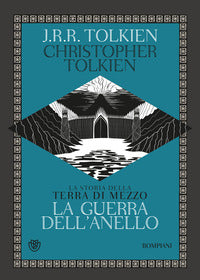 Storia della terra di mezzo la guerra dell'anello 