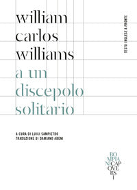 A un discepolo solitario - testo inglese a fronte 