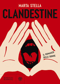 Clandestine - il romanzo delle donne 