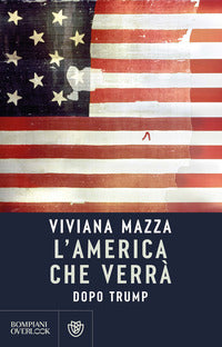 America che verra' - dopo trump 