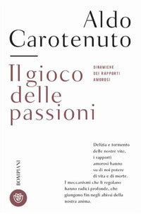 Gioco della passioni - dinamiche dei rapporti amorosi 