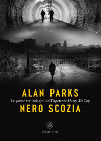 Nero scozia - le prime tre indagini dell'ispettore harry mccoy 
