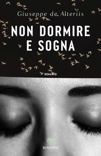 Non dormire e sogna 