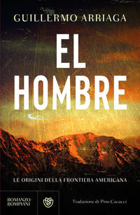 El hombre - le origini della frontiera americana 