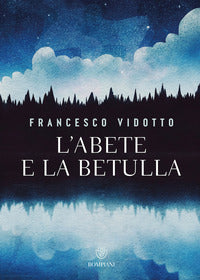 Abete e la betulla - storia di amore e di alberi 