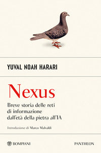 Nexus - breve storia delle reti di informazione dall'eta' della pietra all'ia 