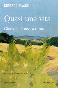 Quasi una vita - giornale di uno scrittore 