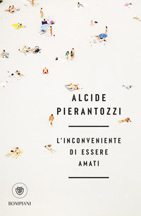 Inconveniente di essere amati 