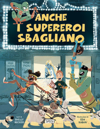Anche i supereroi sbagliano 