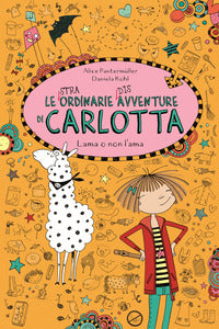 Straordinarie disavventure di carlotta - lama o non l'ama 