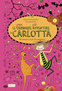 Straordinarie disavventure di carlotta - al sicuro con il canguro 