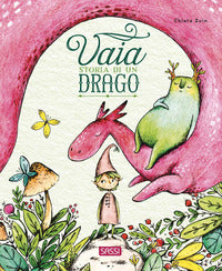 Vaia storia di un drago 