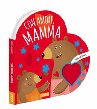 Con amore mamma - libri sagomati 
