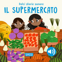 Supermercato - dolci storie sonore 