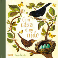 Ogni casa e' un nido 