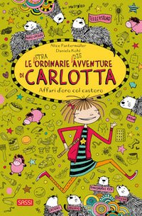 Straordinarie disavventure di carlotta - affari d'oro col castoro 