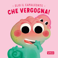 Elio il camaleonte che vergogna ! 