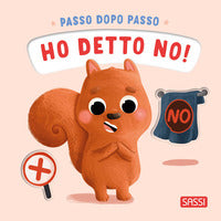 Ho detto no ! passo dopo passo 
