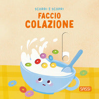 Faccio colazione - scorri e scopri 