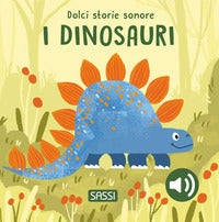 Dinosauri - dolci storie sonore 