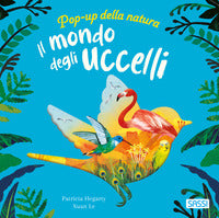 Mondo degli uccelli - pop up della natura 