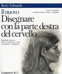 Nuovo disegnare con la parte destra del cervello 