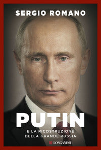 Putin e la ricostruzione della grande russia 