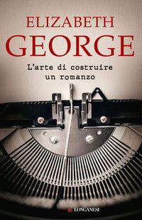 Arte di costruire un romanzo 